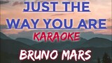 JUST THE WAY YOU ARE - BRUNO MARS (KARAOKE VERSION)