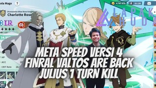 META SPEED VERSI 4 FINRAL VALTOS ARE BACK JULIUS 1 TURN KILL 🍀 BLACK CLOVER MOBILE