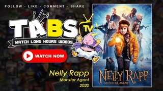 [FULL MOVIE] Nelly Rapp Monster Agent 2020 - Trending - Viral - English DUB