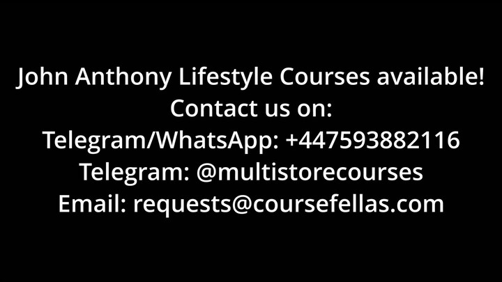 John Anthony Lifestyle Courses (Full Course)
