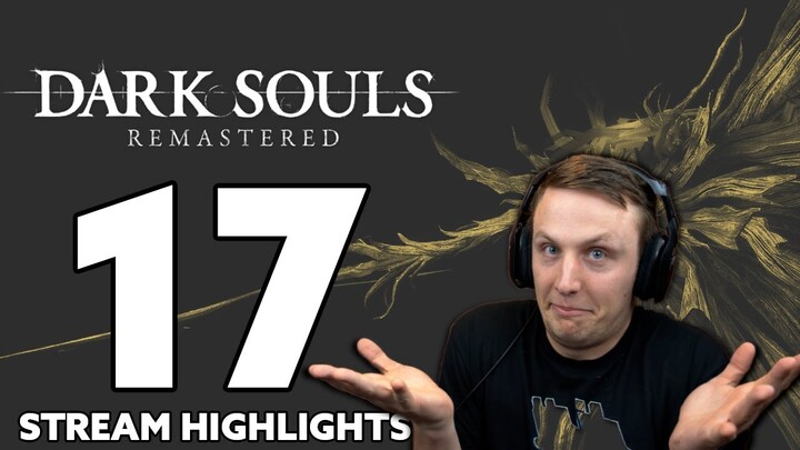 Dark Souls Remastered Highlight #17 - The Abyss!