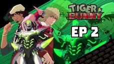 Tiger & Bunny [EP 2] พากย์ไทย