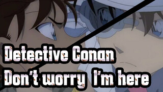 Detective Conan|Eustass ：Makoto beats me！Conan: Don't worry, I'm here