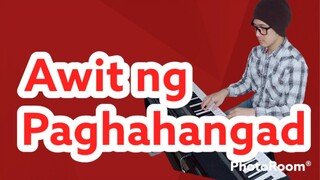 Awit ng Paghahangad-PianoArr.Trician-PianoCoversPPIA