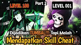 Dikhianati oleh Teman sendiri dan dijadikan TUMBAL untuk monster... Part 2 [Undead King]