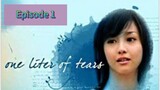 1 LITER OF TEARS Episode 1 Tagalog Dubbed