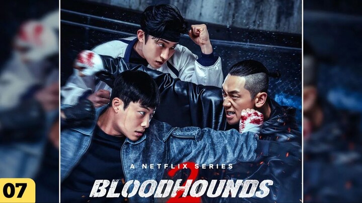 Bloodhounds 2 Ep 7 Subtitle Indonesia 1080p