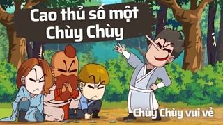 Cao thủ số một Chùy Chùy