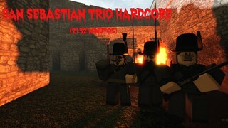 San Sebastian Trio Hardcore | Guts and Blackpowder