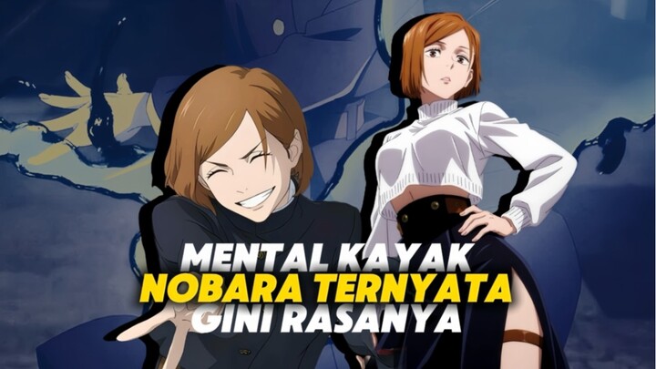 Coba Sehari Aja Punya Mental Nobara… Hidup Lo Berubah