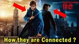 Connection Between Harry Potter and Fantastic Beasts | Explained in Hindi
