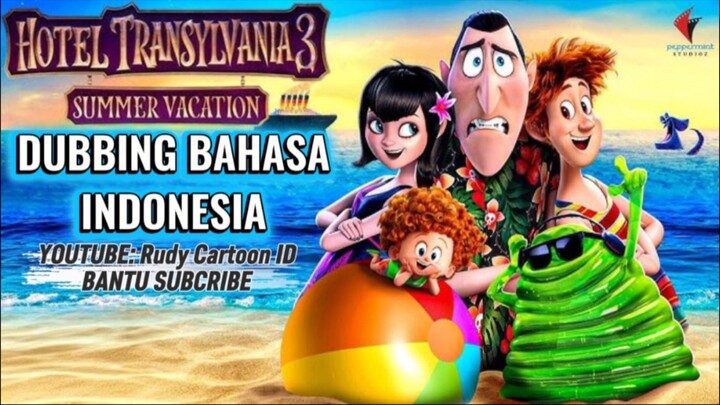 Hotel Transylvania 3 Summer Vacation (2018) Dubbing BAHASA Indonesia