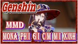 [Genshin, MMD] Mona Phải Gợi Cảm Mới Xinh!