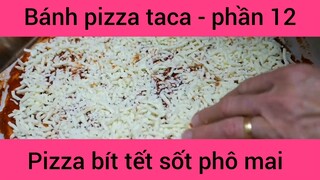 Bánh pizza tắc, bít tết sốt phô mai #12