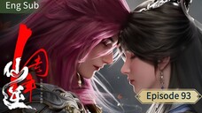 Renegade Immortal (Xian Ni) _ Episode 93 _ Eng Sub