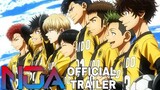 Aoashi Official Trailer [English Sub]