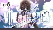 Vinland Saga S2E06 Malay Sub