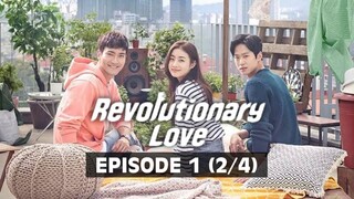 Revolutionary Love (Tagalog Dubbed) | Episode 1 (2/4)