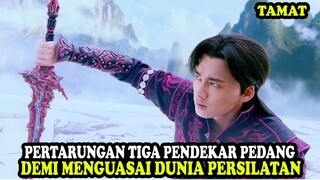 PERTARUNGAN TIGA PENDEKAR PEDANG TERKUAT | Alur Cerita Film