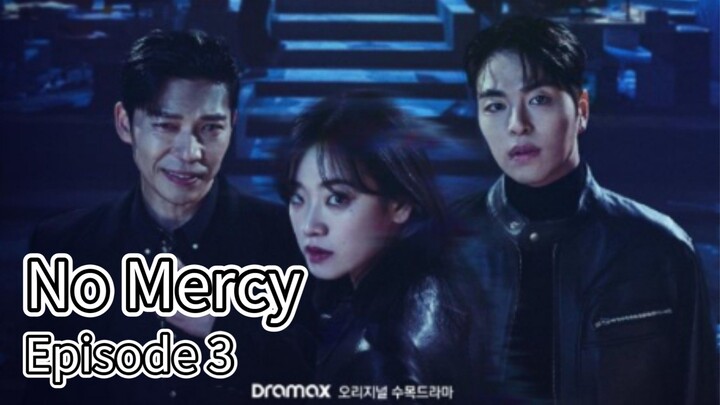 No Mercy (2025) | Episode 3 | EngSub
