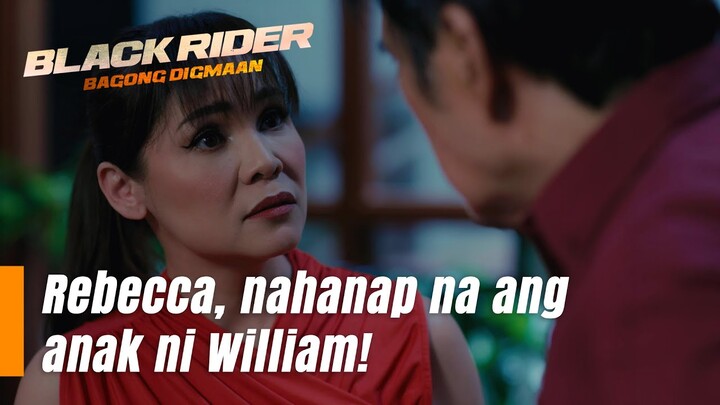 Black Rider: Rebecca, nahanap na ang anak ni William! (Episode 155)