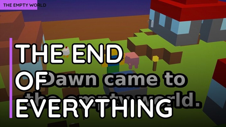 Dawn Came to the Empty World