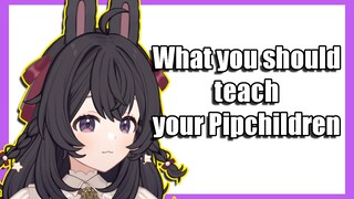 what pipparents should teach