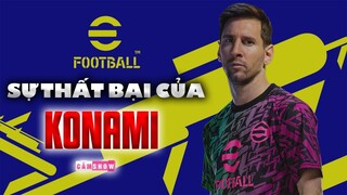 THẢM HOẠ E-FOOTBALL PES 2022 | KONAMI TỰ ĐÀO MỒ CHÔN CHÍNH MÌNH