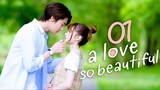 A Love So Beautiful (Thai) Episode 1