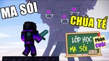 Minecraft Lớp Học Ma Sói (Phần Cuối) #7- MA SÓI CHÚA TỂ LỘ DIỆN 🐺 vs 🐺👑