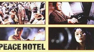 จอห์นวู นำเสนอ : Peace Hotel.. คน พ.ศ.ไหน ◇1995◇ พากษ์ไทย