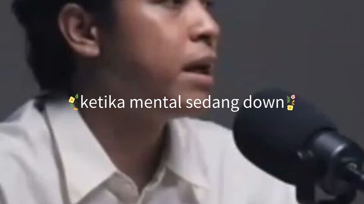 Apa yang kamu lakukan ketika lagi down?