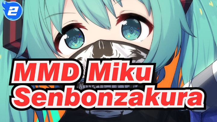 [MMD Miku] Senbonzakura / Dimanakah Sang Ksatria Putri?_2