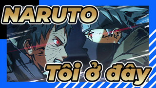 [NARUTO]   Obito & Kakashi: Chúng tôi ở đây