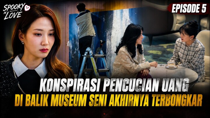 Spooky In Love (2026) Ep 5 Sub Indo!