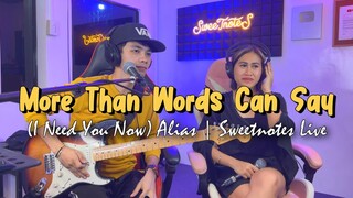More Than Words Can Say - ALIAS | Sweetnotes Cover
