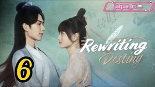 Title: Rewriting Destiny | Tagalog dubbed | 2022 Chinese series (episode 6)