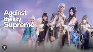 Against The Sky Supreme Episode 413 Eng sub