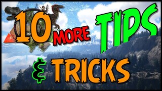 10 MORE Tips & Tricks in ARK: Survival Evolved (PART II) feat. Complete Games | PC | PS | Xbox #ark