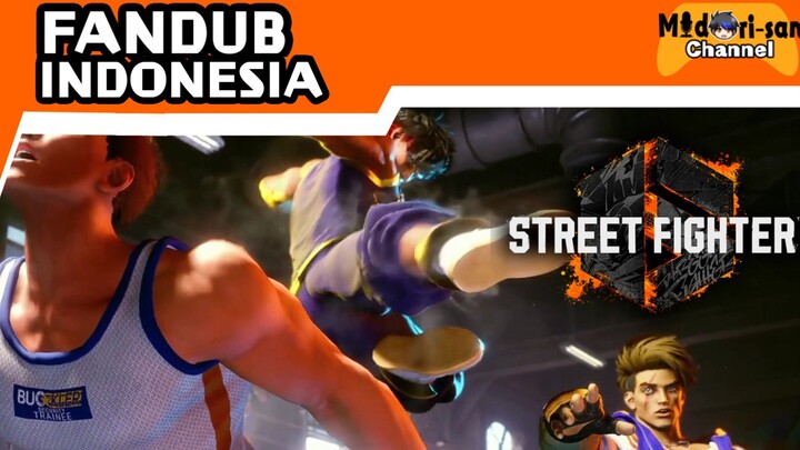 [Fandub] STREET FIGHTER 6 • PROLOG cutscene Fandub Indonesia