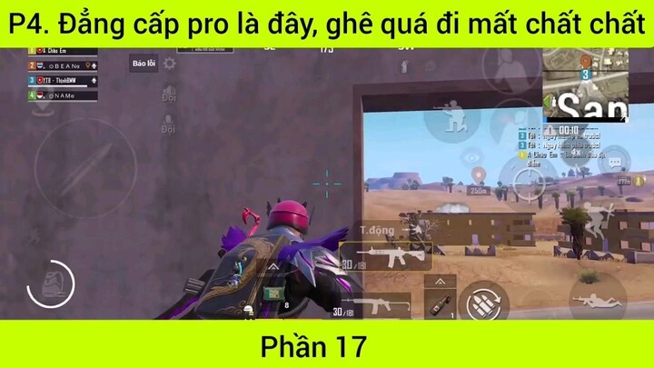 đẳng cấp pro là đây Ghê quá đi mất chất nhất phần 17