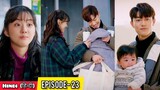 PART-23 || Rich Ceo Fall in Love with Poor Single Mother (हिन्दी में) Korean Drama Explained inHindi