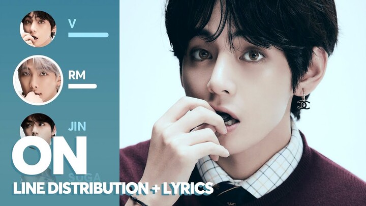 BTS - ON (Line Distribution + Color Coded Lyrics)