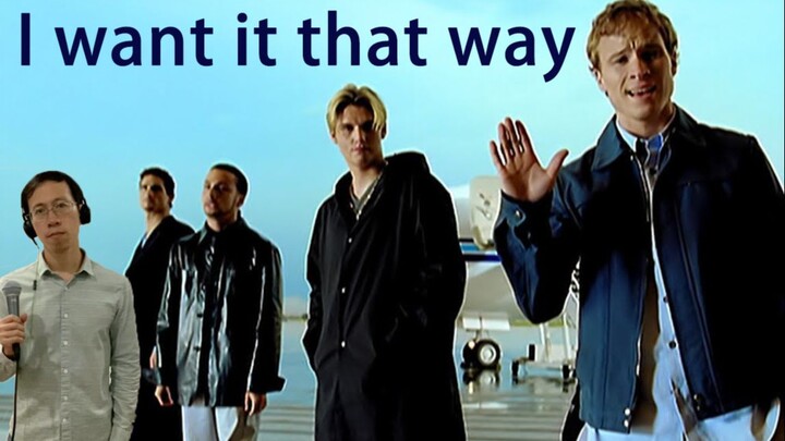 【后街大叔？叔童回！Ray叔翻唱后街经典《I want it that way》- Backstreet Boys】