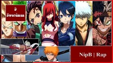 Rap về những Kiếm Sĩ (Trunks, Zoro, Tanjiro, Erza, Kirito, Gintama, Asta, Killer Bee, Ichigo) - NipB