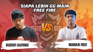 Budi01 Gaming vs Wawan MKS: Skill Siapa Lebih GG Main FF? | Mabar Free Fire Match 73 #short