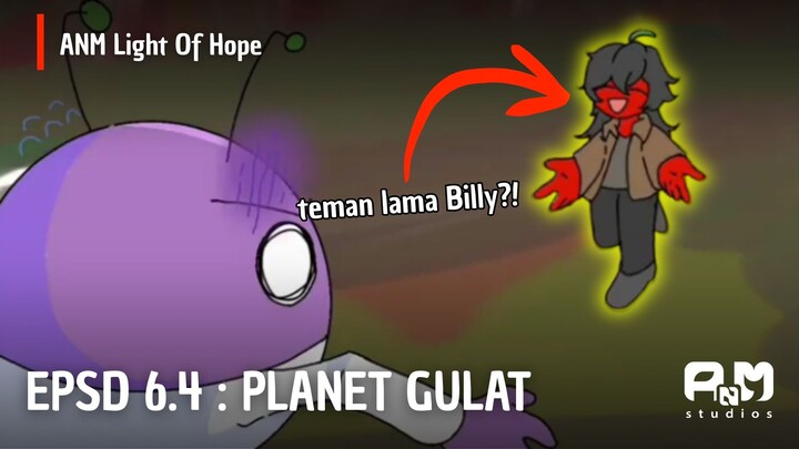 ANM Light Of Hope | EPSD 6.4 Planet Gultar