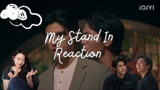 My Stand-In ตัวนาย ตัวแทน Episode 9 Reaction (cut)