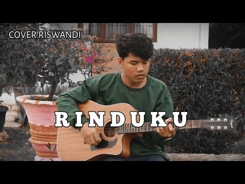 RINDU DI HATIKU INGIN SELALU BERSAMA  MU SAAT KAU PELUK AKU - COVER RISWANDI