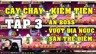 Gọi Rồng Online ✅ Cày Chay Kiếm Tiền - Tập 3 || Tùng Tay To